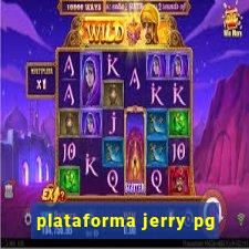 plataforma jerry pg